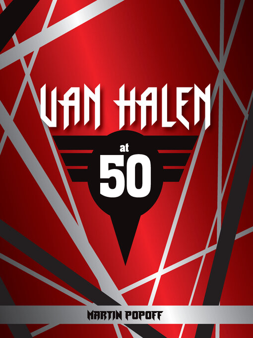 Title details for Van Halen at 50 by Martin Popoff - Available
